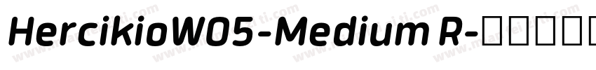 HercikioW05-Medium R字体转换